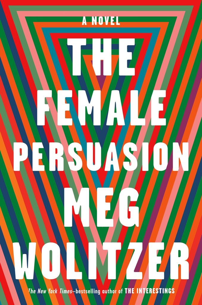 BOW The Female Persuasion Meg Wolitzer1